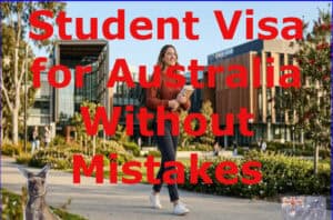 Student Visa for Australia Without Mistakes