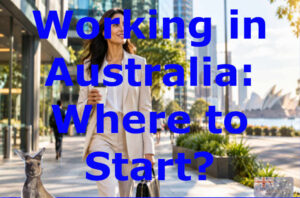 Working in Australia: Where to Start?